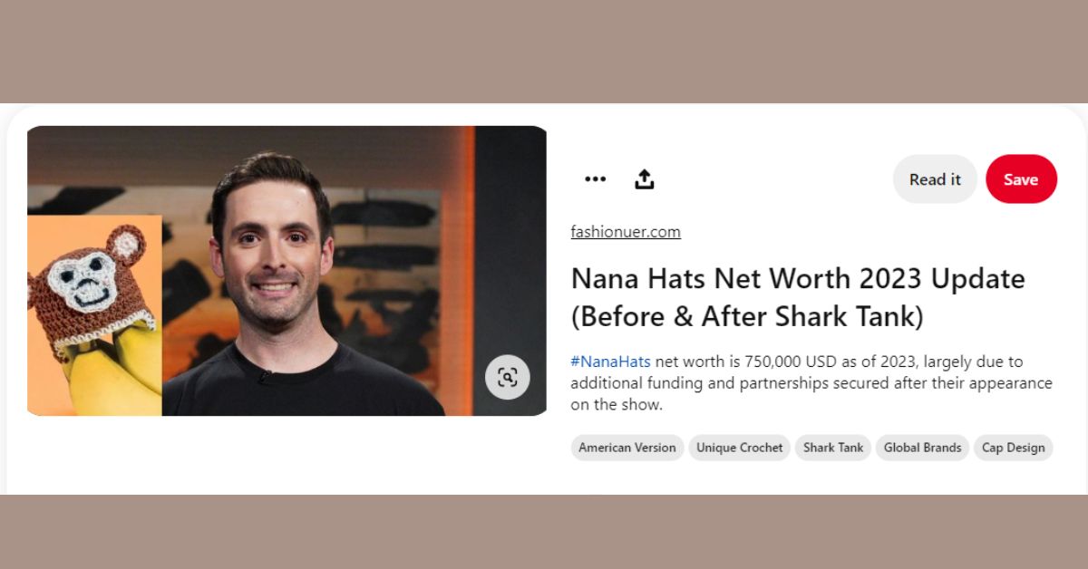 Nana Hats Net Worth