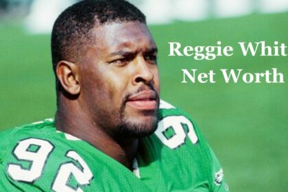 Reggie White Net Worth