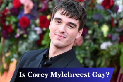 Is Corey Mylchreest Gay?