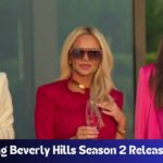 Buying Beverly Hills Season 2 Release Date