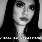 How did Texas teen Cayley Mandadi die