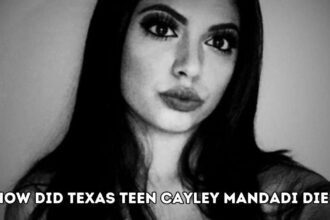 How did Texas teen Cayley Mandadi die