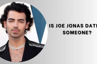 Is Joe Jonas Dating Someone