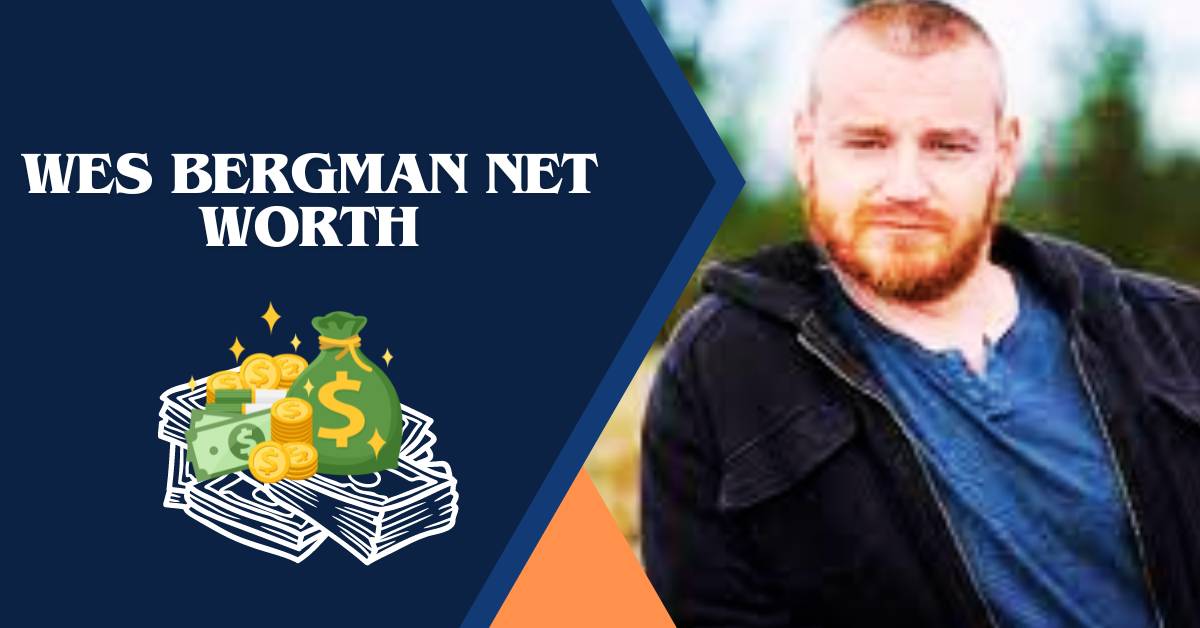 Wes Bergman Net Worth How Much is "The Challenge" Star Fortune?