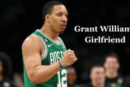 Grant Williams Girlfriend