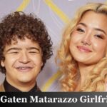 Gaten Matarazzo Girlfriend