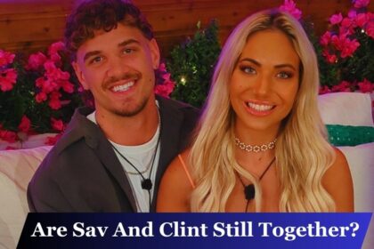 Are Sav And Clint Still Together?