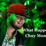 What Happened to Chuy Montana?