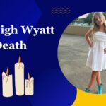 Aubreigh Wyatt Death