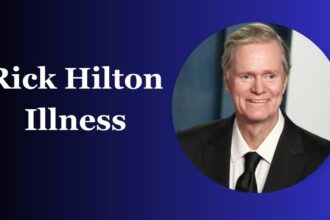 Rick Hilton Illness