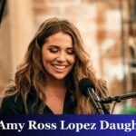 Amy Ross Lopez Daughter