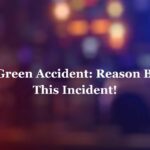 Julie Green Accident