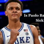 Is Paolo Banchero Sick?