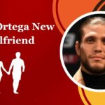 Brian Ortega New Girlfriend