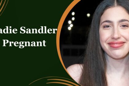 Sadie Sandler Pregnant