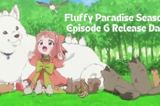 Fluffy Paradise Season 1 Episode 6 Release Date 