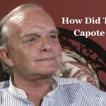 How Did Truman Capote Die?