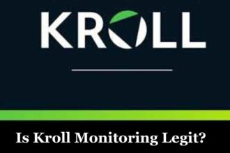 Is Kroll Monitoring Legit?