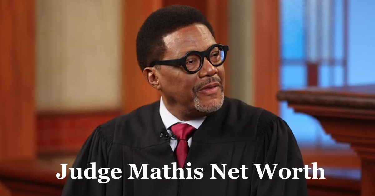 Judge Mathis Net Worth 2024 Career, Sources of And Wife!