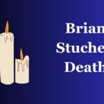 Brian Stuchell Death