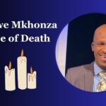 Siphiwe Mkhonza Cause of Death