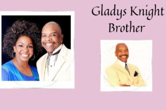 _Gladys Knight Brother