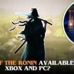 Is Rise of the Ronin Available on Xbox and Pc